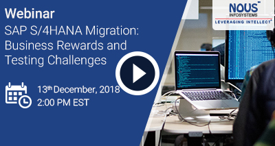 SAP S/4HANA Migration: Business Rewards and Testing Challenges Video Icon